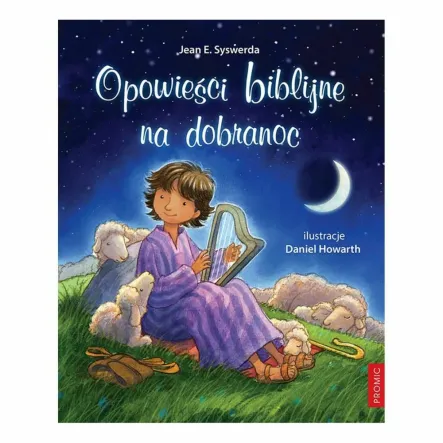 Książka: Opowieści Biblijne na Dobranoc - Jean E. Syswerda